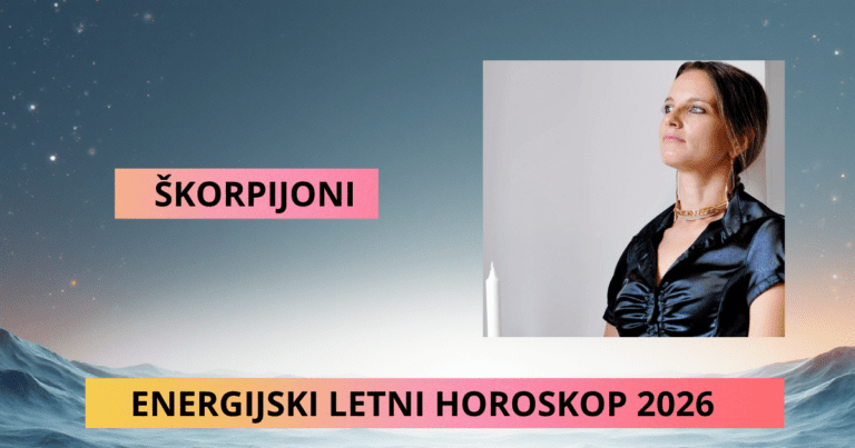 Read more about the article ENERGIJSKI LETNI HOROSKOP 2026 – ŠKORPIJONI